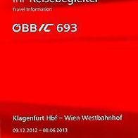 Reisebegleiter Reiseplan ÖBB Intercity IC 693 Klagenfurt - Wien 12-13 Österreich