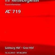 Reisebegleiter Reiseplan ÖBB Intercity IC 719 Salzburg - Graz 13-14 Österreich