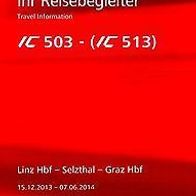Reisebegleiter Reiseplan ÖBB Intercity IC 503/513 Linz - Selzthal - Graz 13-14