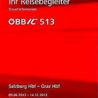 Reisebegleiter Reiseplan ÖBB Intercity IC 513 Salzburg Hbf- Graz 2013 Österreich