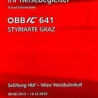 Reisebegleiter Reiseplan ÖBB Intercity IC 641 Salzburg Hbf -Wien 2013 Styriarte
