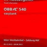Reisebegleiter Reiseplan ÖBB IC 540 Wien West - Salzburg Hbf 2013 Westbahnhof