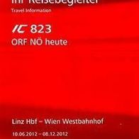 Reisebegleiter Reiseplan ÖBB IC 823 Linz - Wien West Bahnhof 2012 ORF NÖ heute