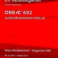 Reisebegleiter Reiseplan ÖBB IC 692 Wien West Bahnhof - Klagenfurt Hbf 2013 Zug