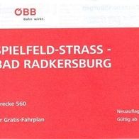 Fahrplan ÖBB 2004 Radkersburger Bahn Spielfeld-Straß - Bad Radkersburg S51 560