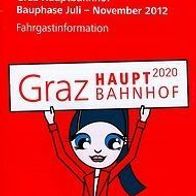 Broschüre Umbau Graz Hauptbahnhof Juli - November 2012 Hbf Eisenbahn Bahnhof ÖBB