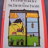 Fensterbilder in Scherenschnitt - Mit Vorlagen in Originalgröße