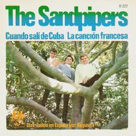 The Sandpipers - Cuando sali de Cuba / La cancion francesa - 7" - A&M H 227 (ES) 1967
