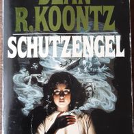 Schutzengel - Horrorthriller von Dean Koontz / TB v. 1992 ! Gut !