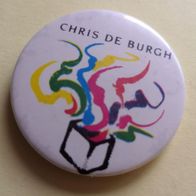 Chris de Burgh - Button - into the light 3,5 cm rund Anstecker Pin Anstecknadel rar