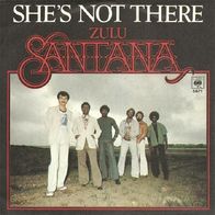 Santana - She´s Not There / Zulu - 7" - CBS S 5671 (D) 1977 different Cover
