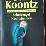 Schutzengel / Nachtstimmen - 2 Horrorthriller von Dean Koontz / TB V. 1998 ! Gut !