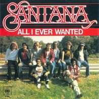 Santana - All I Ever Wanted / Love - 7" - CBS S 8160 (D) 1979