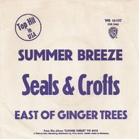 Seals & Crofts - Summer Breeze / East Of Ginger Trees - 7" - WB 16 197 (D) 1972