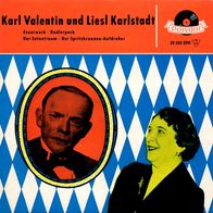 7"Karl Valentin und Liesl Karlstadt · Feuerwerk (EP RAR 1959)