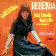 7"REBEKKA · Ich bleib bei dir (CV RAR 1976)