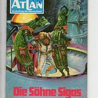 Atlan 106 Die Söhne Sigas * 1973 H.G. Ewers 1. Aufl.