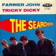 The Searchers - Farmer John / Tricky Dicky - 7" - Vogue DV 14365 (D) 1965