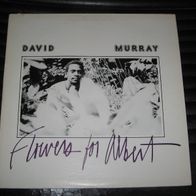 David Murray - Flowers For Albert * LP US 1976