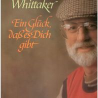 Roger Whittaker - ein glück daß es dich gibt, LP, abschied ist ein scharfes schwert