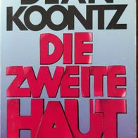 Die zweite Haut" Horrorthriller von Dean Koontz / SEHR GUT ! Erstausgabe 1996