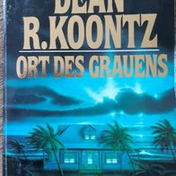 Ort des Grauens" Horrorthriller von Dean Koontz / SEHR GUT ! TOP !