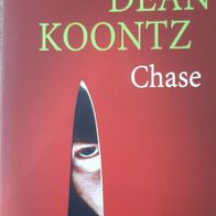 Chase" Horrorthriller von Dean Koontz / Ungekürzte Ausgabe 2004 - Wie Neu !