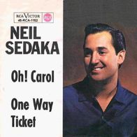 Neil Sedaka - Oh Carol / One Way Ticket - 7" - RCA 1152 (UK) 1959