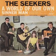 The Seekers - A World Of Our Own / Sinner Man - 7" - Capitol 5430 (US) 1965
