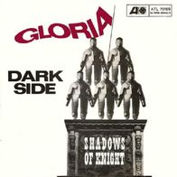 Shadows Of Night - Gloria / Dark Side - 7" - Atlantic ATL 70 169 (D) 1966