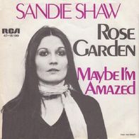 Sandie Shaw - Rose Garden / Maybe I´m Amazed - 7" - RCA 47-15199 (D) 1971