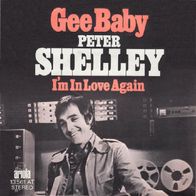 Peter Shelley - Gee Baby / I´m In Love Again - 7" - Ariola 13 561 AT (D) 1974