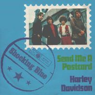 Shocking Blue - Send Me A Postcard / Harley Davidson -7"- Metronome M 25 110 (D) 1969
