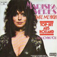 Mariska Veres - Take Me High / I Am Loving You -7"-Decca 6.11766(D)1975 Shocking Blue