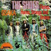 The Shoes - Osaka / Flutes, Horns, Strings And Drums - 7" - Hansa 14 612 AT (D) 1968