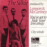 The Silkie - You´ve Got To Hide Your Love Away - 7" - Fontana 267 487 TF (NL) 1965