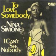 Nina Simone - To Love Somebody / I Can´t See Nobody - 7" - RCA 47-9447 (D) 1969