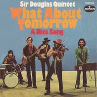 Sir Douglas Quintet - What About Tomorrow / A Nice Song -7"- Mercury 6052 023 (D)1970