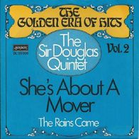 Sir Douglas Quintet - She´s About A Mover / The Rains Came - 7"- London DL 20 888 (D)