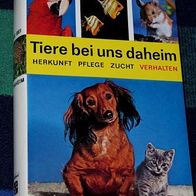 Tiere bei uns daheim, von Walter Schneider, 1966