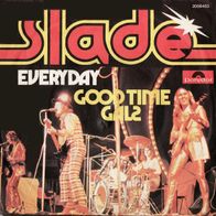Slade - Everyday / Good Time Gals - 7" - Polydor 2058 453 (D) 1974