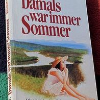 Damals war immer Sommer, Roman von Helga Leeb, 1989