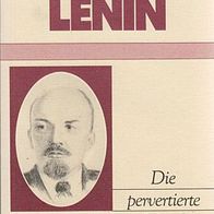 Lenin - Die verzerrte Moral (20y)
