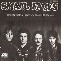 Small Faces - Lookin´ Fo A Love / Kayoed - 7" - Atlantic ATL 10 983 (D) 1977