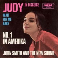 John Smith And The New Sound - Judy In Disguise - 7" - Vogue DV 14792 (D) 1967