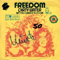 7"FREEDOM · Dirty Water (RAR 1970)