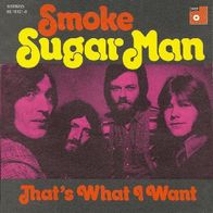 The Smoke - Sugar Man / That´s What I Want - 7" - BASF 05 19151 (D) 1972