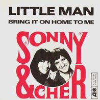 Sonny & Cher - Little Man / Bring It On Home To Me - 7"- Atlantic ATL 70 181 (D) 1966