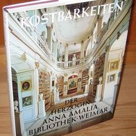 Kratzsch, Konrad - Kostbarkeiten der Herzogin Anna Amalia Bibliothek Weimar