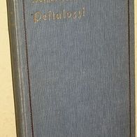 Seyffarth, Dr. L. W. - Johann Heinrich Pestalozzi - Nach seinem Leben und aus seinen
